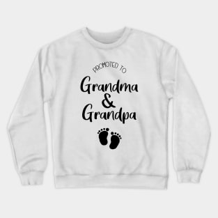 Promoted to grandma and grandpa Crewneck Sweatshirt